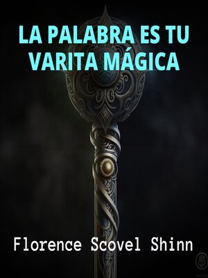 cover image of La Palabra es tu Varita Mágica